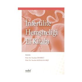 İnfertilite Hemşireliği El Kitabı - Nobel Tıp Kitabevi