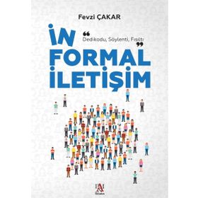 İnformal İletişim - Fevzi Çakar