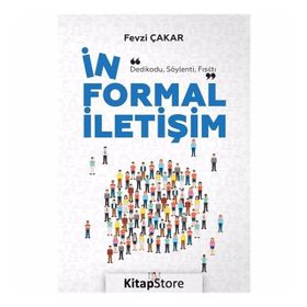 İnformal İletişim - Fevzi Çakar