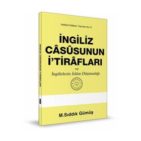 İngiliz Casusunun İtirafları - M. Sıddık Gümüş