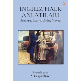 İngiliz Halk Anlatıları - A. Cengiz Büker