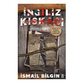 İngiliz Kıskacı - İsmail Bilgin