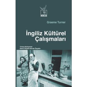 İngiliz Kültürel Çalışmaları - Graeme Turner