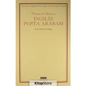 İNGİLİZ POSTA ARABASI - THOMAS DE QUINCEY