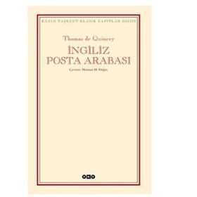 İNGİLİZ POSTA ARABASI - THOMAS DE QUINCEY