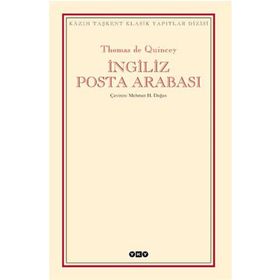 İNGİLİZ POSTA ARABASI - THOMAS DE QUINCEY