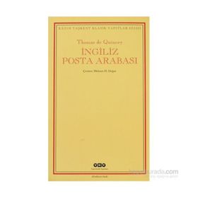 İNGİLİZ POSTA ARABASI - THOMAS DE QUINCEY