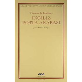 İNGİLİZ POSTA ARABASI - THOMAS DE QUINCEY