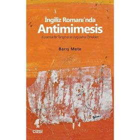 İngiliz Romanı'nda Antimimesis - Barış Mete