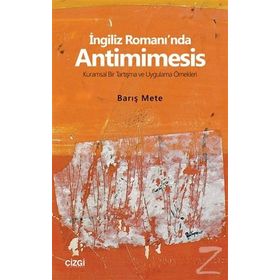 İngiliz Romanı'nda Antimimesis - Barış Mete