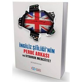 İngiliz Şiiliği'nin Perde Arkası ve Uyduruk Merciiyet