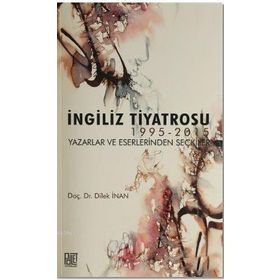 İngiliz Tiyatrosu - Dilek İnan