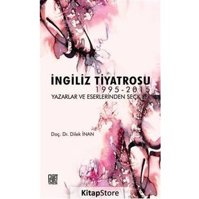 İngiliz Tiyatrosu - Dilek İnan