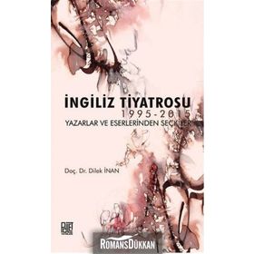 İngiliz Tiyatrosu - Dilek İnan