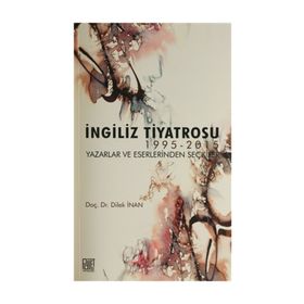 İngiliz Tiyatrosu - Dilek İnan