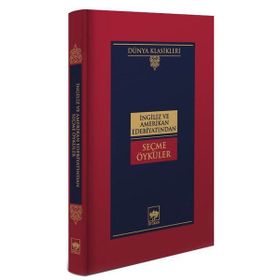 İngiliz ve Amerikan Edebiyatından Seçme Öyküler - Kolektif