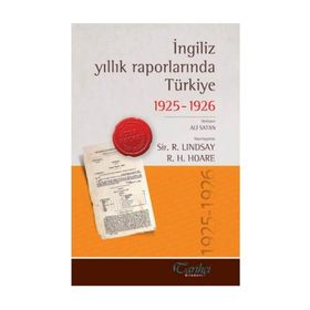 İNGILIZ YILLIK RAPORLARINDA TÜRKIYE 1925-26 - KOLEKTIF