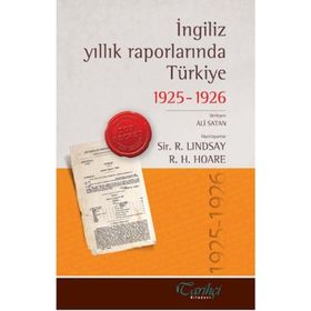 İNGILIZ YILLIK RAPORLARINDA TÜRKIYE 1925-26 - KOLEKTIF