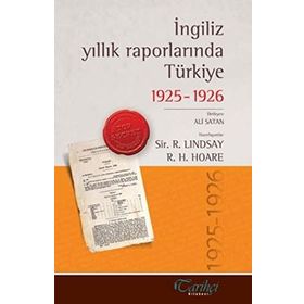 İNGILIZ YILLIK RAPORLARINDA TÜRKIYE 1925-26 - KOLEKTIF