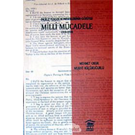 İngiliz Yüksek Komiselerinin Gözüyle Milli Mücadele 1918-1920 - Mehmet Okur Murat Küçükuğurlu
