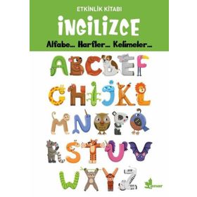İngilizce Alfabe - Harfler - Kelimeler - Etkinlik Kitabı - Kolektif - Çınar Yayınları