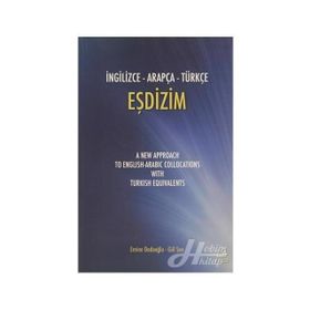 İNGİLİZCE - ARAPÇA - TÜRKÇE EŞDİZİM - EMINE DEDEOĞLU; GÜL ŞEN