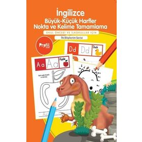 İngilizce Büyük - Küçük Harfler Nokta ve Kelime Tamamlama - İlk Bilgilerim - Yavuz Erdoğan
