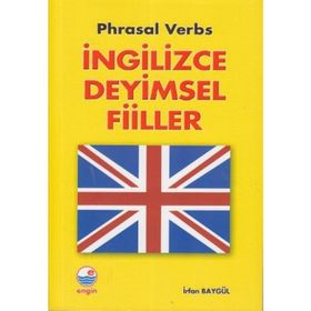 İngilizce Deyimsel Fiiller - İrfan Baygül