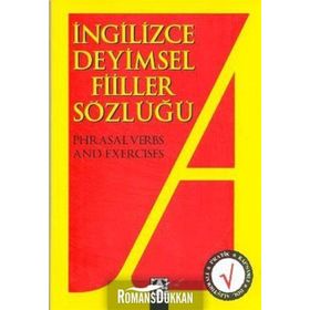 İngilizce Deyimsel Fiiller Sözlüğü - Şule Dündar