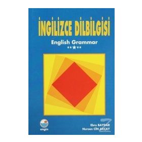 İNGİLİZCE DILBILGISI - EBRU BAYDAR NURSEN CIN AKÇAY