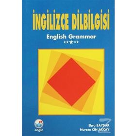 İNGİLİZCE DILBILGISI - EBRU BAYDAR NURSEN CIN AKÇAY