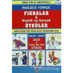 İNGİLİZCE FIKRALAR KOMIK VE GERÇEK ÖYKÜLER - B. ORHAN DOĞAN