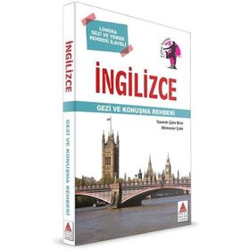 İNGİLİZCE GEZI VE KONUŞMA REHBERI - YASEMIN ÇAKIR BIRER;MÜNEVVER ÇAKIR