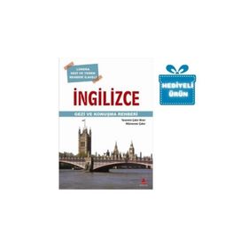 İNGİLİZCE GEZI VE KONUŞMA REHBERI - YASEMIN ÇAKIR BIRER;MÜNEVVER ÇAKIR