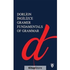İNGİLİZCE GRAMER FUNDAMENTALS OF GRAMMAR - İLKNUR ALTUN
