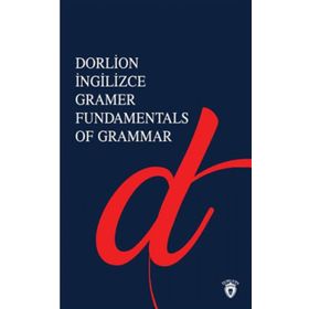 İNGİLİZCE GRAMER FUNDAMENTALS OF GRAMMAR - İLKNUR ALTUN