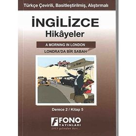 İngilizce Hikayeler - Londra'da Bir Sabah (Derece 2): Kitap 5