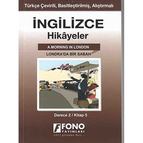 İngilizce Hikayeler - Londra'da Bir Sabah (Derece 2): Kitap 5