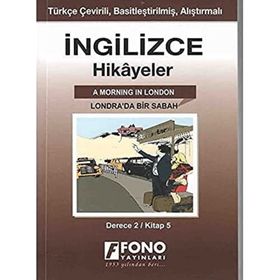 İngilizce Hikayeler - Londra'da Bir Sabah (Derece 2): Kitap 5