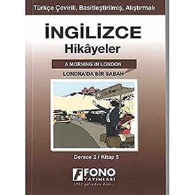 İngilizce Hikayeler - Londra'da Bir Sabah (Derece 2): Kitap 5