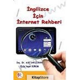 İNGİLİZCE İÇİN İNTERNET REHBERI - ARIF SARIÇOBAN;EYÜP YAŞAR KÜRÜM