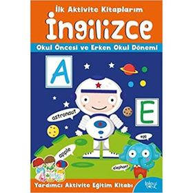 İngilizce-İlk Aktivite Kitaplarım - Kolektif