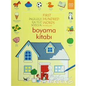 İNGILIZCE İLK YÜZ SÖZCÜK BOYAMA KITABI FIRST HUNDRED WORDS İN ENGLISH COLORING BOOK - HEATHER AMERY