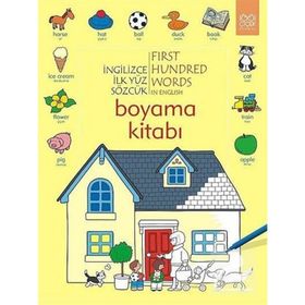 İNGILIZCE İLK YÜZ SÖZCÜK BOYAMA KITABI FIRST HUNDRED WORDS İN ENGLISH COLORING BOOK - HEATHER AMERY