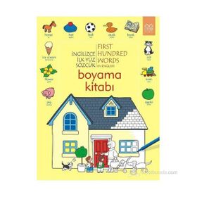 İNGILIZCE İLK YÜZ SÖZCÜK BOYAMA KITABI FIRST HUNDRED WORDS İN ENGLISH COLORING BOOK - HEATHER AMERY