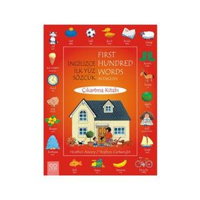 İngilizce İlk Yüz Sözcük Çıkartma Kitabı First Hundred Words in English - Heather Amery - Stephen Cartwright