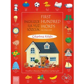 İngilizce İlk Yüz Sözcük Çıkartma Kitabı First Hundred Words in English - Heather Amery - Stephen Cartwright