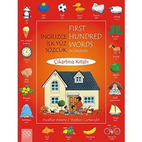 İngilizce İlk Yüz Sözcük Çıkartma Kitabı First Hundred Words in English - Heather Amery - Stephen Cartwright