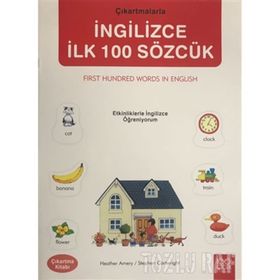 İngilizce İlk Yüz Sözcük Çıkartma Kitabı First Hundred Words in English - Heather Amery - Stephen Cartwright
