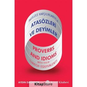 İngilizce Karşılıklarıyla Atasözleri ve Deyimler - Aydın Dağpınar